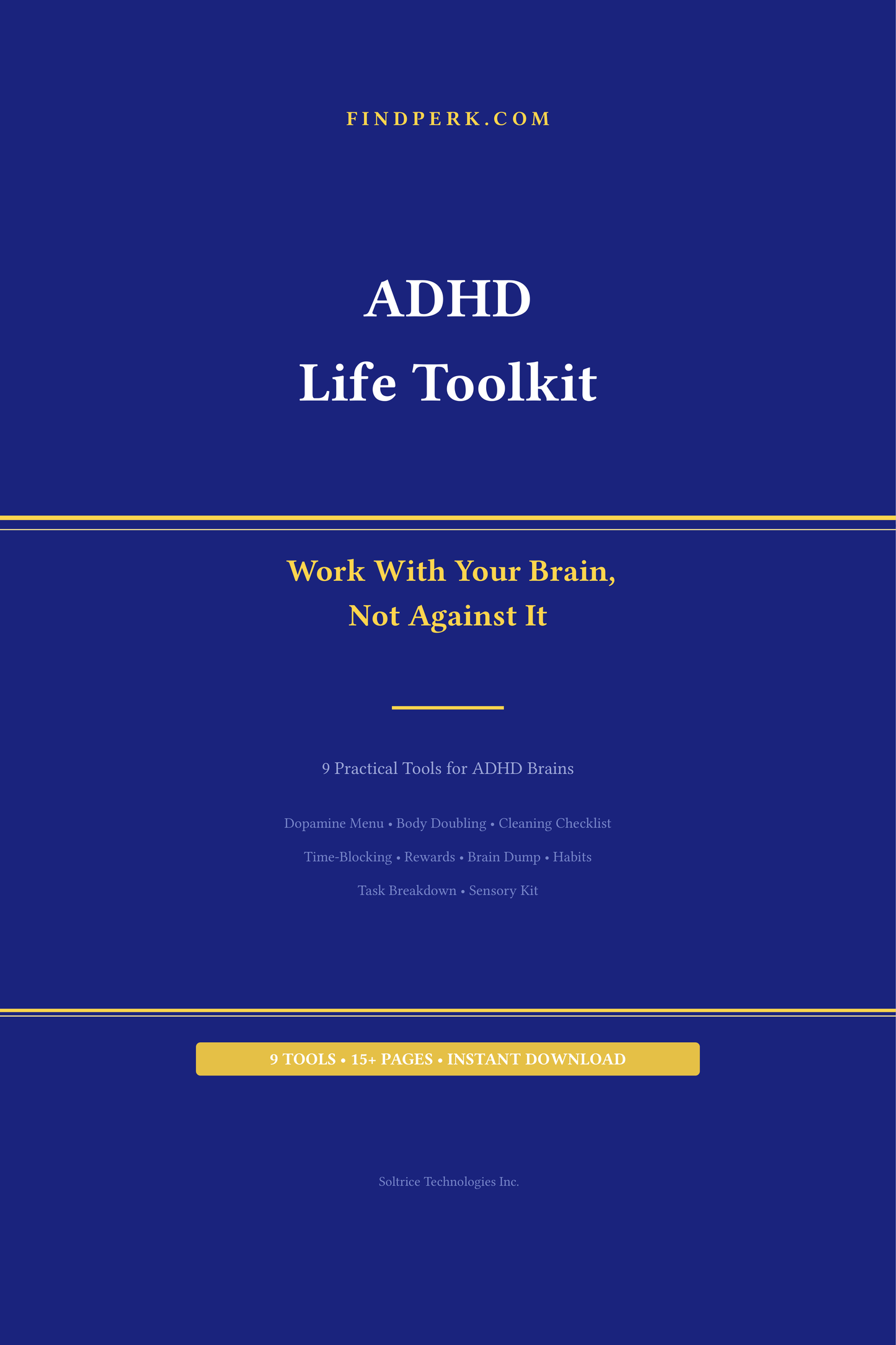 ADHD Life Toolkit — 9 Tools to Work With Your Brain Not Against It