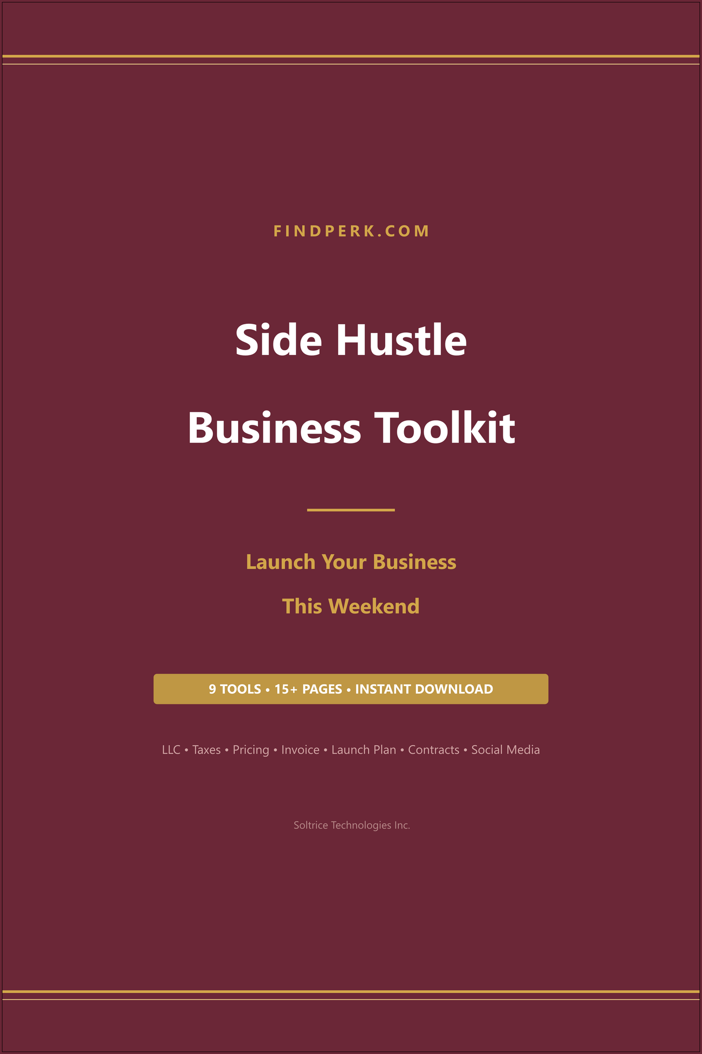 Side Hustle Business Toolkit — 9 Tools to Launch Your Business This Weekend