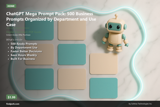 ChatGPT Mega Prompt Pack: 500 Business Prompts Organized by Department and Use Case