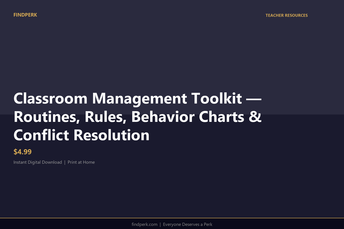 Classroom Management Toolkit — Routines, Rules, Behavior Charts & Conflict Resolution