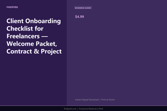 Client Onboarding Checklist for Freelancers — Welcome Packet, Contract & Project Kickoff