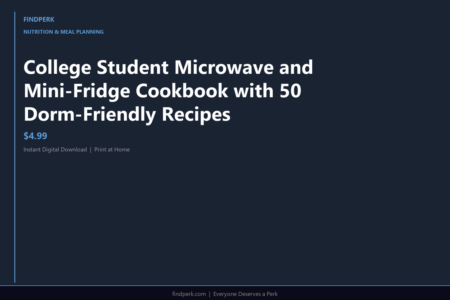College Student Microwave and Mini-Fridge Cookbook with 50 Dorm-Friendly Recipes