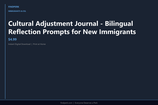 Cultural Adjustment Journal - Bilingual Reflection Prompts for New Immigrants