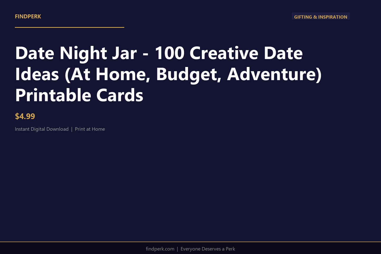 Date Night Jar - 100 Creative Date Ideas (At Home, Budget, Adventure) Printable Cards
