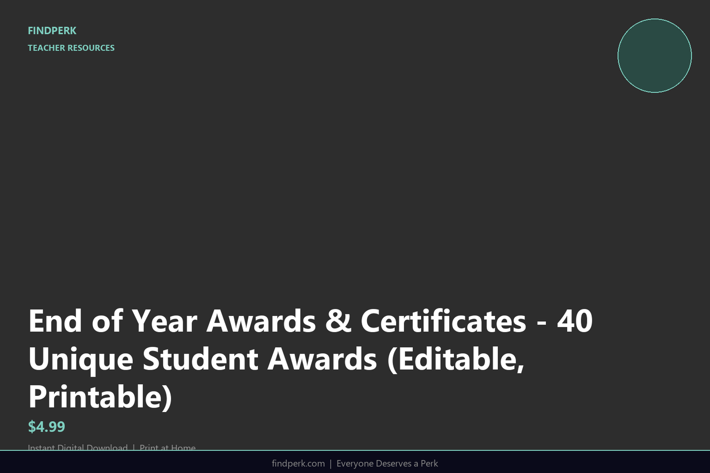 End of Year Awards & Certificates - 40 Unique Student Awards (Editable, Printable)