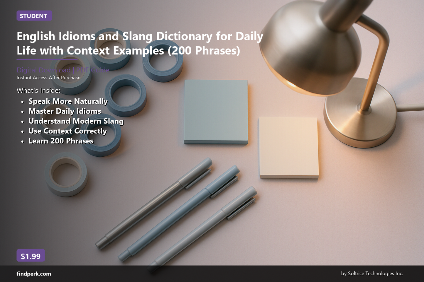 English Idioms and Slang Dictionary for Daily Life with Context Examples (200 Phrases)
