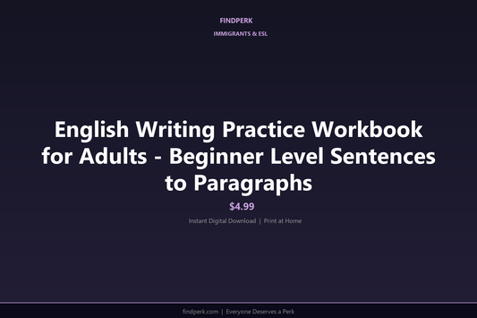 English Writing Practice Workbook for Adults - Beginner Level Sentences to Paragraphs