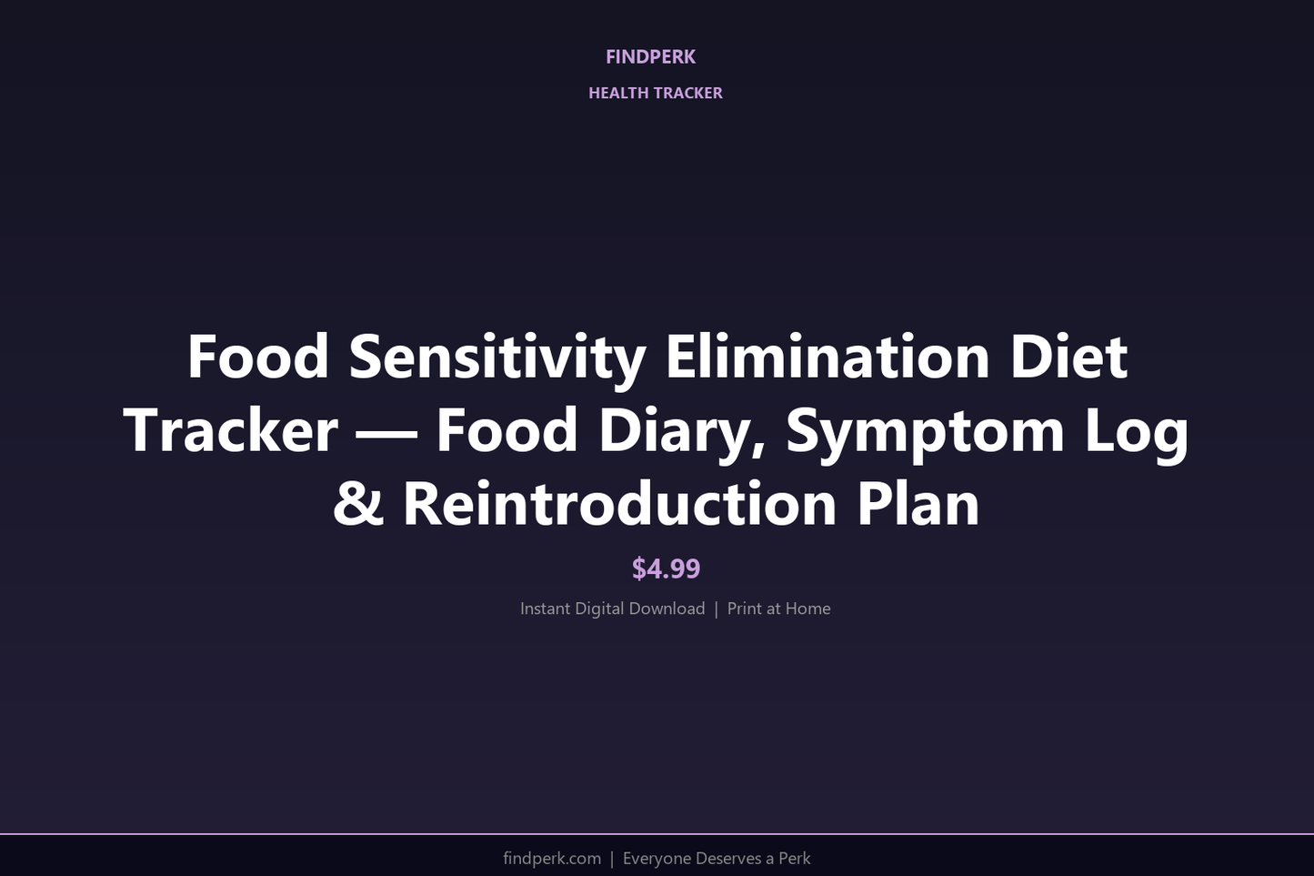 Food Sensitivity Elimination Diet Tracker — Food Diary, Symptom Log & Reintroduction Plan