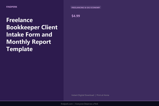 Freelance Bookkeeper Client Intake Form and Monthly Report Template