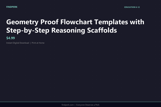 Geometry Proof Flowchart Templates with Step-by-Step Reasoning Scaffolds