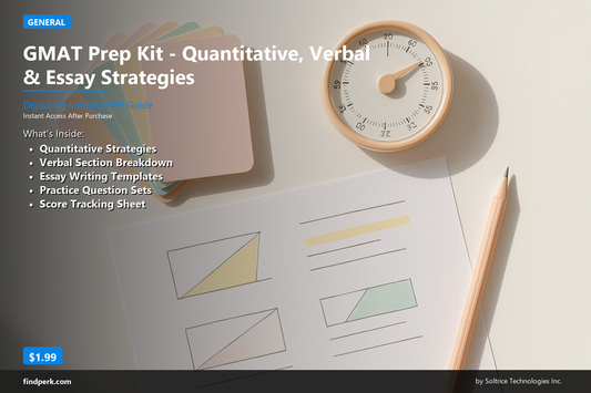 GMAT Prep Kit - Quantitative, Verbal & Essay Strategies with Practice Questions