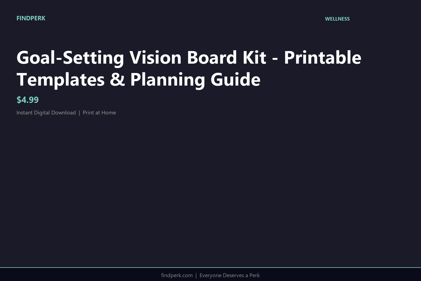 Goal-Setting Vision Board Kit - Printable Templates & Planning Guide