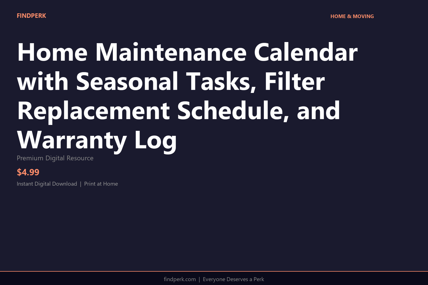 Home Maintenance Calendar with Seasonal Tasks, Filter Replacement Schedule, and Warranty Log