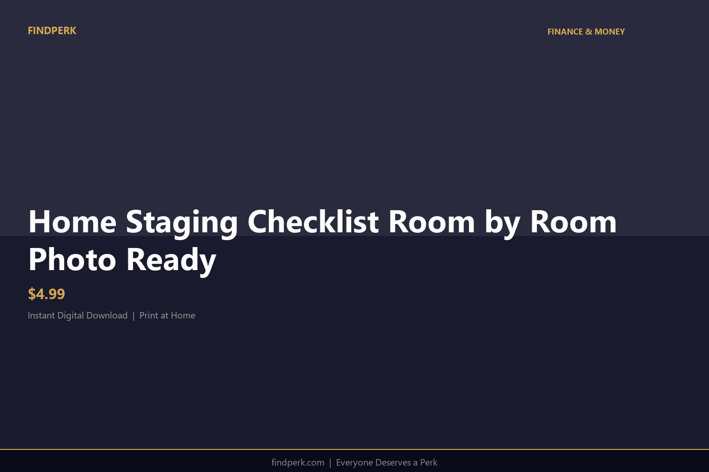 Home Staging Checklist Room by Room Photo Ready