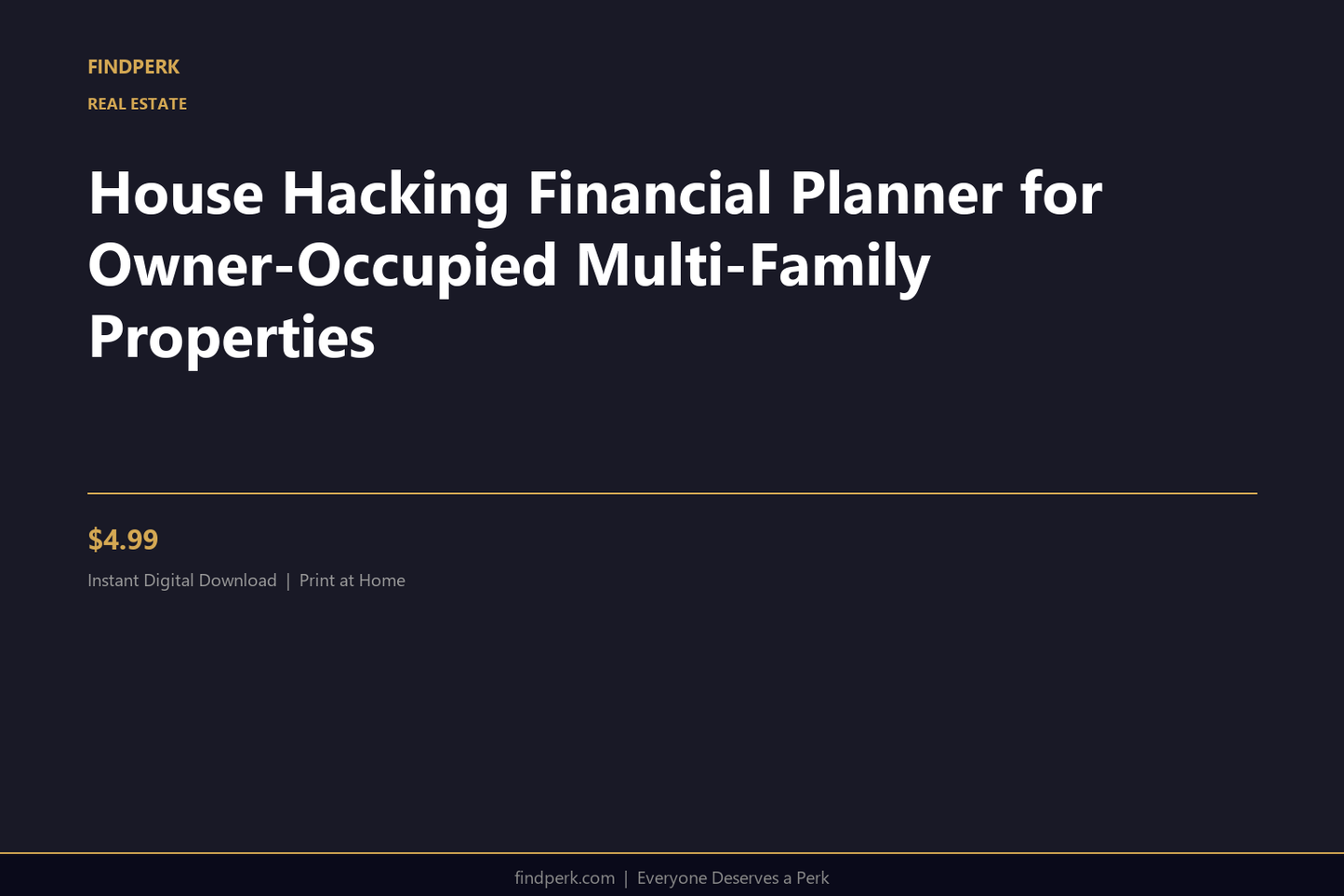 House Hacking Financial Planner for Owner-Occupied Multi-Family Properties