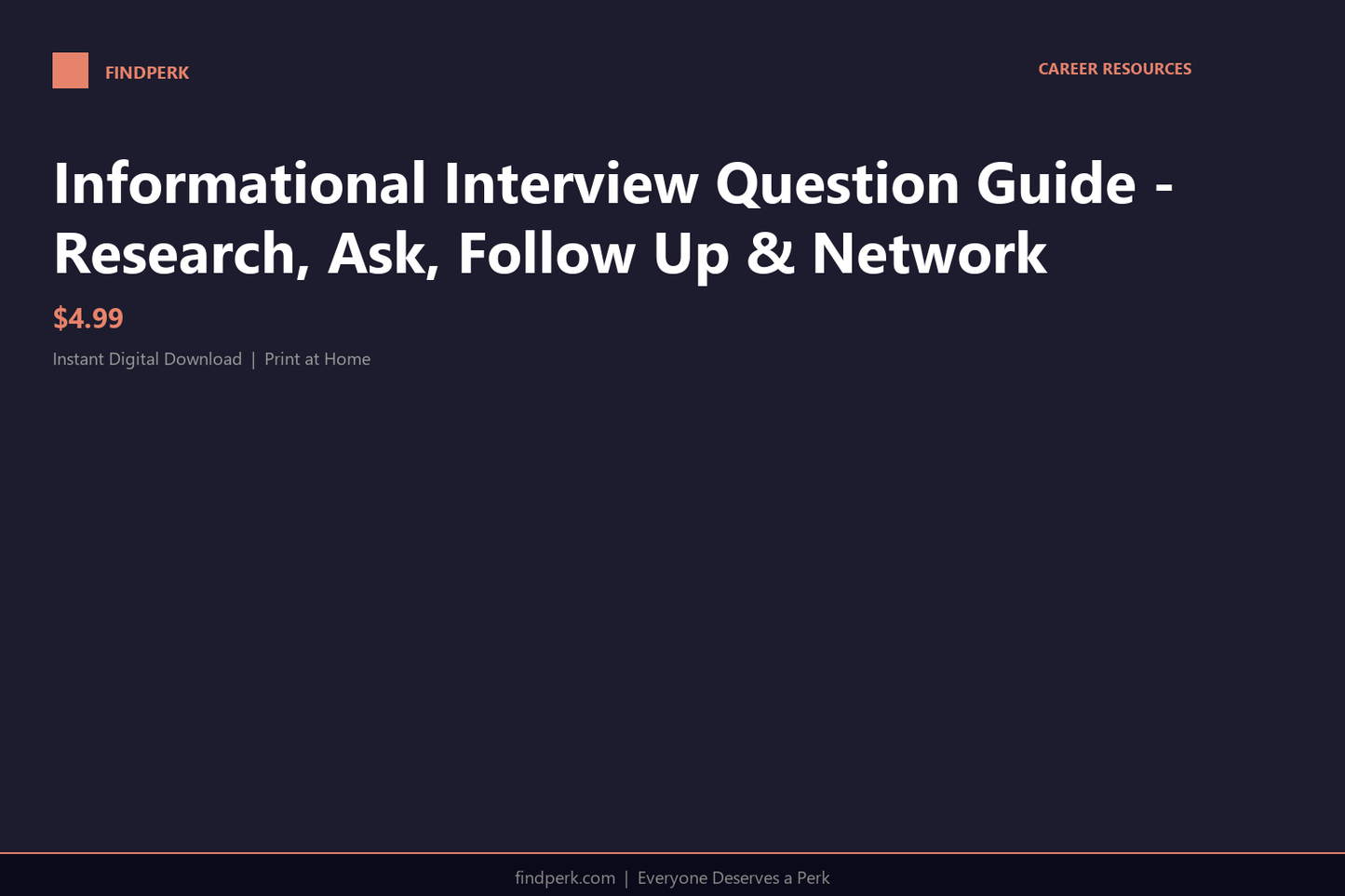 Informational Interview Question Guide - Research, Ask, Follow Up & Network