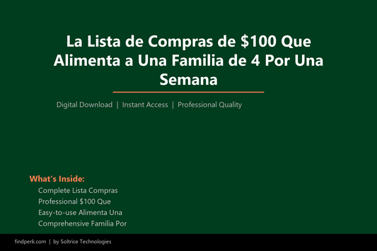 La Lista de Compras de $100 Que Alimenta a Una Familia de 4 Por Una Semana