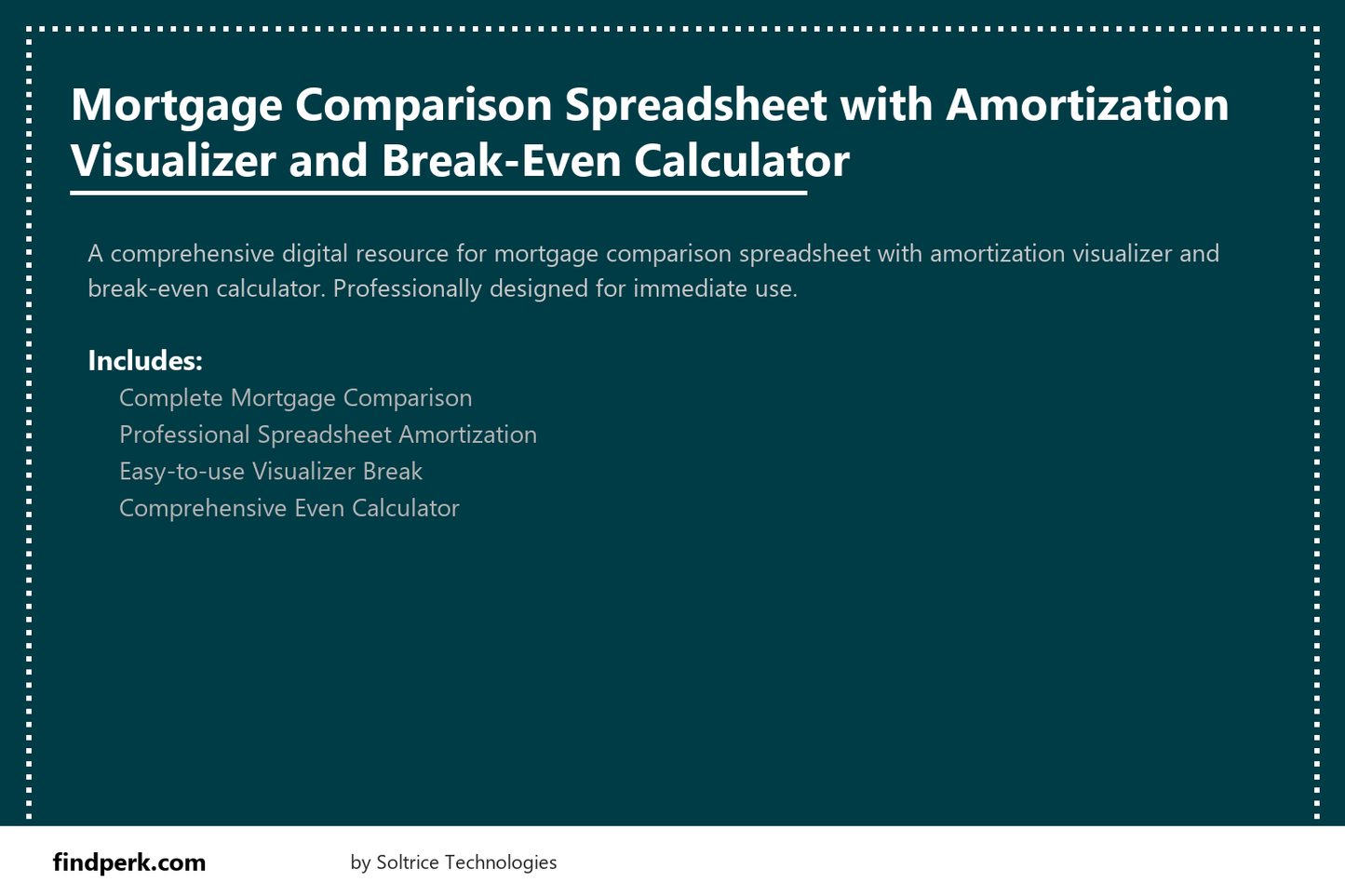 Mortgage Comparison Spreadsheet with Amortization Visualizer and Break-Even Calculator