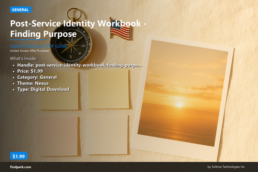 Post-Service Identity Workbook Finding Purpose - Veteran Transition Self-Discovery