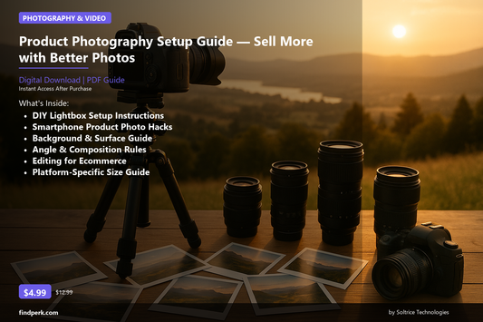 Product Photography Setup Guide — Sell More with Better Photos