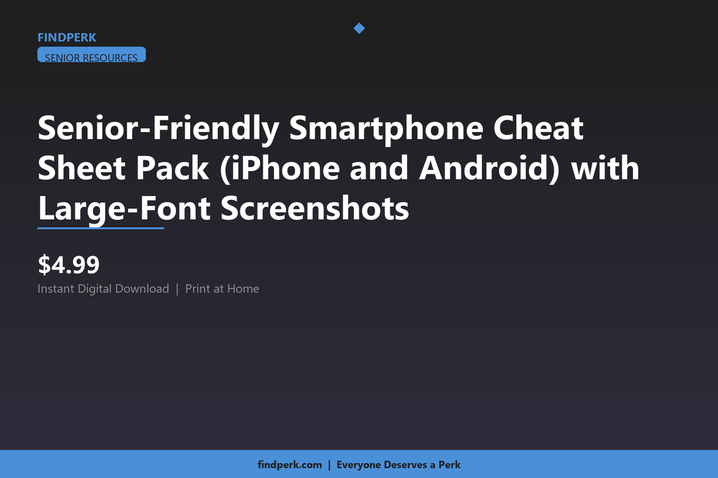 Senior-Friendly Smartphone Cheat Sheet Pack (iPhone and Android) with Large-Font Screenshots