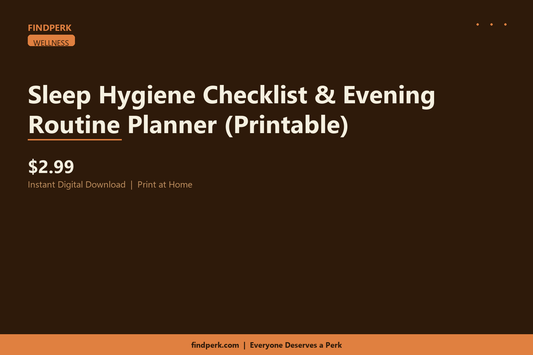 Sleep Hygiene Checklist & Evening Routine Planner (Printable)