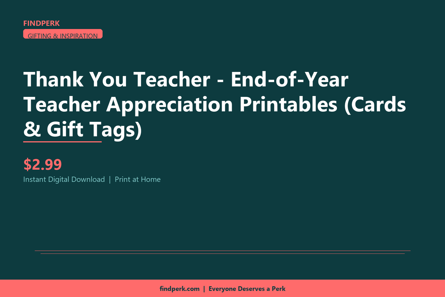 Thank You Teacher - End-of-Year Teacher Appreciation Printables (Cards & Gift Tags)