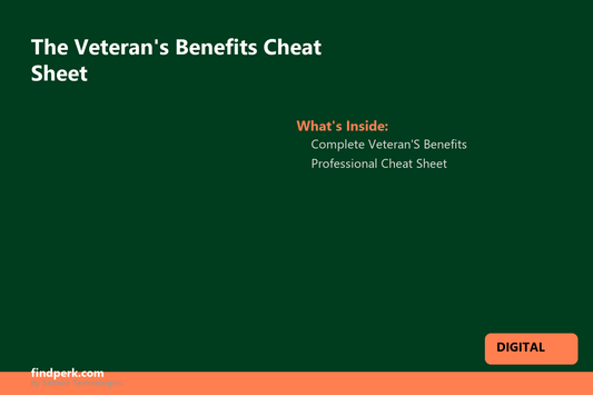 The Veteran's Benefits Cheat Sheet