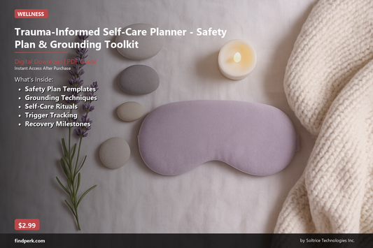 Trauma-Informed Self-Care Planner - Safety Plan & Grounding Toolkit