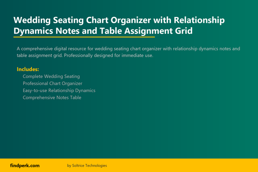 Wedding Seating Chart Organizer with Relationship Dynamics Notes and Table Assignment Grid