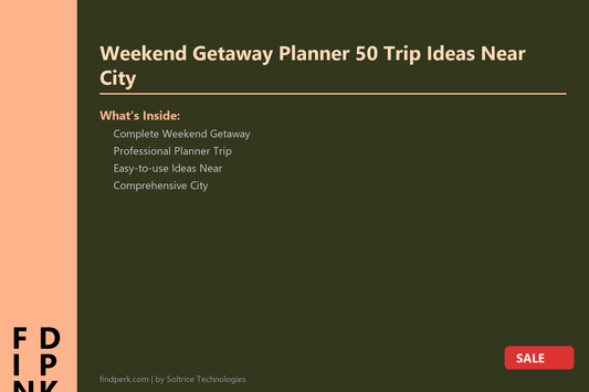 Weekend Getaway Planner 50 Trip Ideas Near City