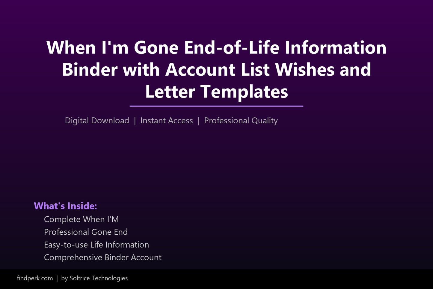When I'm Gone End-of-Life Information Binder with Account List Wishes and Letter Templates